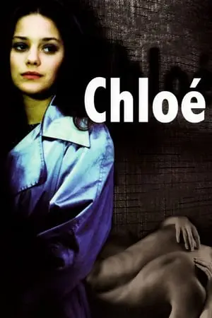 Regarder Chloe en Streaming Gratuit Complet VF VOSTFR HD 720p