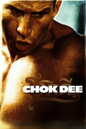 Regarder Chok Dee en Streaming Gratuit Complet VF VOSTFR HD 720p