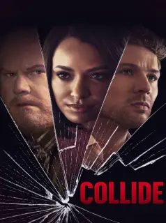 Regarder Collide en Streaming Gratuit Complet VF VOSTFR HD 720p