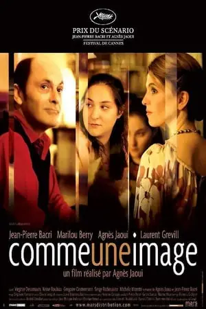 Regarder Comme une image en Streaming Gratuit Complet VF VOSTFR HD 720p