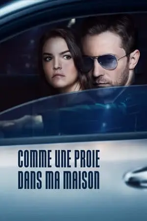 Regarder Comme une proie dans ma maison en Streaming Gratuit Complet VF VOSTFR HD 720p