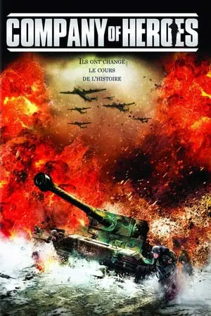 Regarder Company of Heroes en Streaming Gratuit Complet VF VOSTFR HD 720p