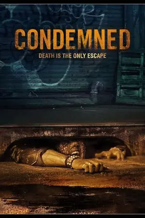 Regarder Condemned en Streaming Gratuit Complet VF VOSTFR HD 720p