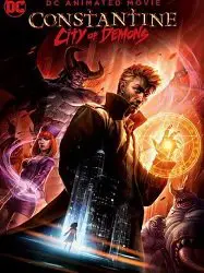 Regarder Constantine : City of Demons en Streaming Gratuit Complet VF VOSTFR HD 720p