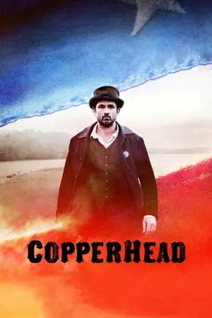 Regarder Copperhead en Streaming Gratuit Complet VF VOSTFR HD 720p