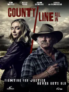 Regarder County Line: All In en Streaming Gratuit Complet VF VOSTFR HD 720p