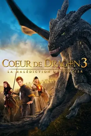 Regarder Cœur de dragon 3 - La malédiction du sorcier en Streaming Gratuit Complet VF VOSTFR HD 720p
