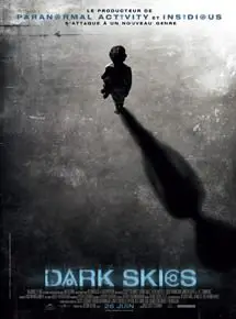 Regarder Dark Skies en Streaming Gratuit Complet VF VOSTFR HD 720p