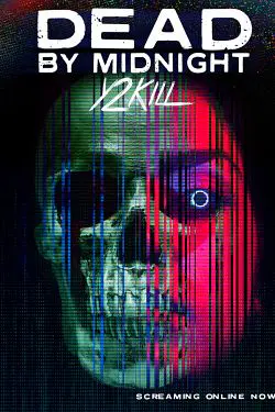 Regarder Dead by Midnight (Y2Kill) en Streaming Gratuit Complet VF VOSTFR HD 720p