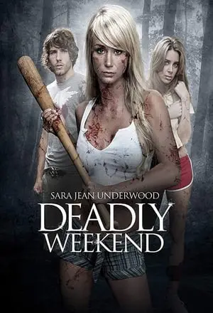 Regarder Deadly Weekend en Streaming Gratuit Complet VF VOSTFR HD 720p