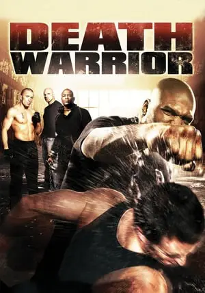 Regarder Death Warrior en Streaming Gratuit Complet VF VOSTFR HD 720p