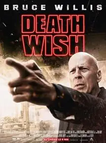 Regarder Death Wish en Streaming Gratuit Complet VF VOSTFR HD 720p