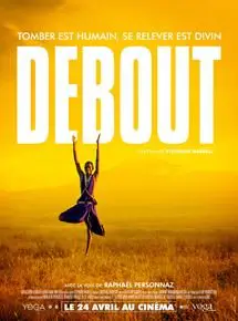 Regarder Debout en Streaming Gratuit Complet VF VOSTFR HD 720p