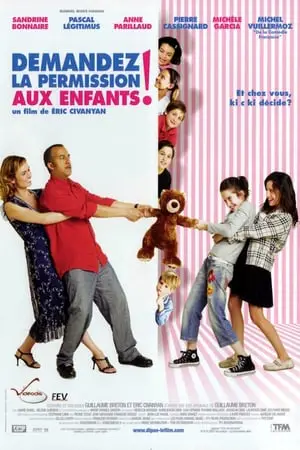 Regarder Demandez la permission aux enfants ! en Streaming Gratuit Complet VF VOSTFR HD 720p