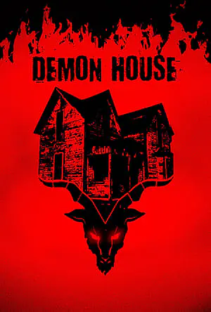 Regarder Demon House en Streaming Gratuit Complet VF VOSTFR HD 720p