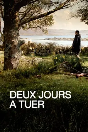 Regarder Deux jours à tuer en Streaming Gratuit Complet VF VOSTFR HD 720p