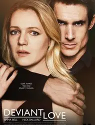 Regarder Deviant Love en Streaming Gratuit Complet VF VOSTFR HD 720p