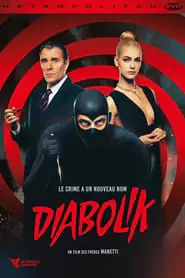 Regarder Diabolik en Streaming Gratuit Complet VF VOSTFR HD 720p