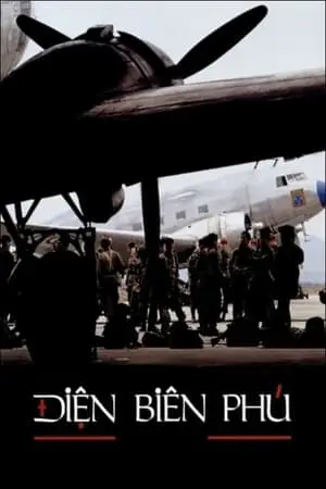 Regarder Diên Biên Phu en Streaming Gratuit Complet VF VOSTFR HD 720p