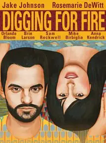 Regarder Digging for Fire en Streaming Gratuit Complet VF VOSTFR HD 720p