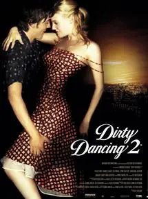 Regarder Dirty Dancing 2 en Streaming Gratuit Complet VF VOSTFR HD 720p