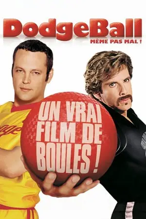 Dodgeball ! Même pas mal !