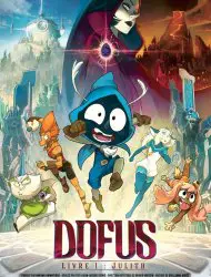 Regarder Dofus - Livre 1 : Julith en Streaming Gratuit Complet VF VOSTFR HD 720p