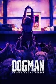 Regarder DogMan en Streaming Gratuit Complet VF VOSTFR HD 720p