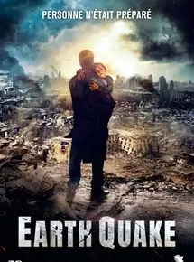 Regarder Earthquake en Streaming Gratuit Complet VF VOSTFR HD 720p