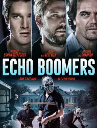 Regarder Echo Boomers en Streaming Gratuit Complet VF VOSTFR HD 720p