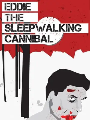 Regarder Eddie: The Sleepwalking Cannibal en Streaming Gratuit Complet VF VOSTFR HD 720p