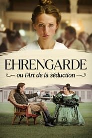 Regarder Ehrengarde ou l'Art de la séduction en Streaming Gratuit Complet VF VOSTFR HD 720p