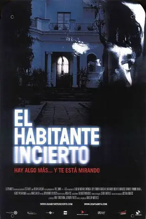 Regarder El habitante incierto en Streaming Gratuit Complet VF VOSTFR HD 720p