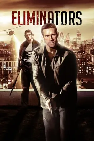 Regarder Eliminators en Streaming Gratuit Complet VF VOSTFR HD 720p