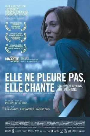 Regarder Elle ne pleure pas, elle chante en Streaming Gratuit Complet VF VOSTFR HD 720p