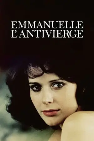 Regarder Emmanuelle 2: L'antivierge en Streaming Gratuit Complet VF VOSTFR HD 720p