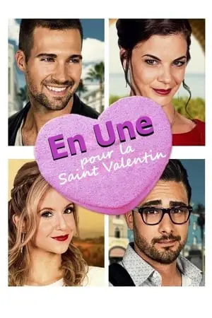 Regarder En Une pour la saint valentin en Streaming Gratuit Complet VF VOSTFR HD 720p