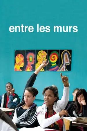 Regarder Entre les murs en Streaming Gratuit Complet VF VOSTFR HD 720p