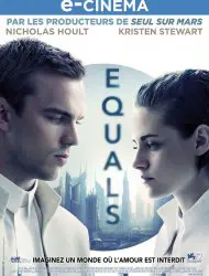 Regarder Equals en Streaming Gratuit Complet VF VOSTFR HD 720p