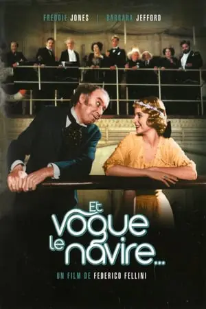 Regarder Et vogue le navire en Streaming Gratuit Complet VF VOSTFR HD 720p