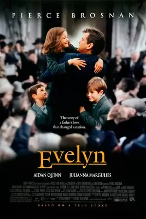 Regarder Evelyn en Streaming Gratuit Complet VF VOSTFR HD 720p