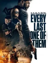 Regarder Every Last One of Them en Streaming Gratuit Complet VF VOSTFR HD 720p