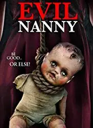 Regarder Evil Nanny en Streaming Gratuit Complet VF VOSTFR HD 720p