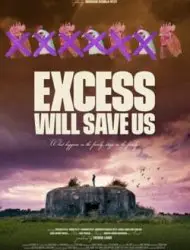 Regarder Excess Will Save Us en Streaming Gratuit Complet VF VOSTFR HD 720p