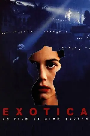 Regarder Exotica en Streaming Gratuit Complet VF VOSTFR HD 720p