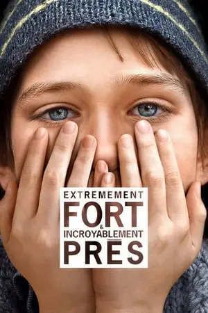 Regarder Extrêmement Fort et Incroyablement Près en Streaming Gratuit Complet VF VOSTFR HD 720p