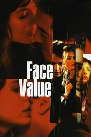 Regarder Face Value en Streaming Gratuit Complet VF VOSTFR HD 720p