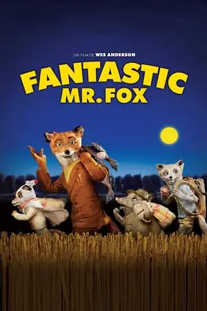 Regarder Fantastic Mr. Fox en Streaming Gratuit Complet VF VOSTFR HD 720p