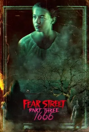 Regarder Fear Street Partie 3 : 1666 en Streaming Gratuit Complet VF VOSTFR HD 720p