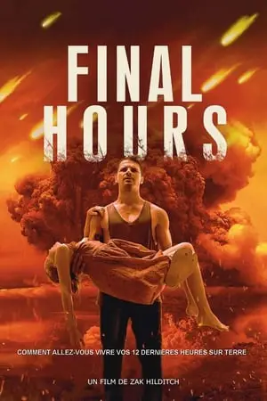 Regarder Final Hours en Streaming Gratuit Complet VF VOSTFR HD 720p